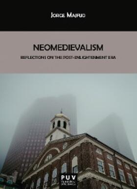 Majfud |  Neomedievalism | eBook | Sack Fachmedien