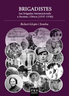 Llopis Sendra |  Brigadistes. | eBook | Sack Fachmedien