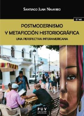 Juan Navarro |  Postmodernismo y metaficción historiográfica. (2ª ed.) | eBook | Sack Fachmedien
