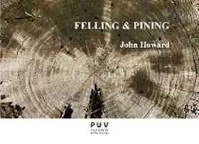 Howard |  Felling & Pining | eBook | Sack Fachmedien