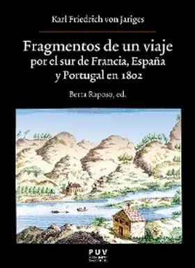 Jariges |  Fragmentos de un viaje por el sur de Francia, España y Portugal en 1802 | eBook | Sack Fachmedien