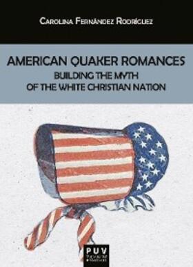 Fernández Rodríguez |  American Quaker Romances | eBook | Sack Fachmedien