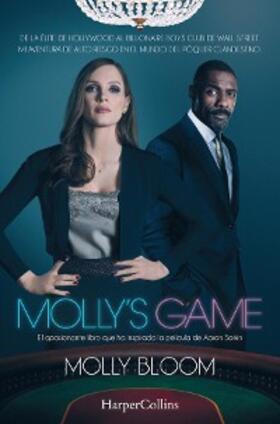 Bloom |  Molly's Game | eBook | Sack Fachmedien