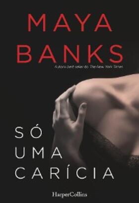Banks |  Só uma carícia | eBook | Sack Fachmedien