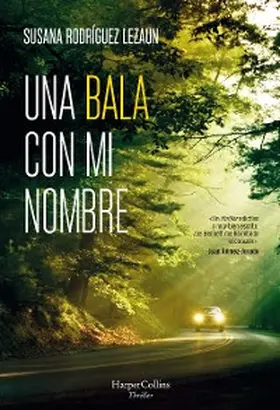 Rodríguez Lezaun |  Una bala con mi nombre | eBook | Sack Fachmedien