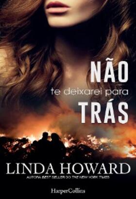 Howard |  Não te deixarei para trás | eBook | Sack Fachmedien