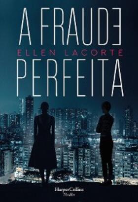 Lacorte |  A fraude perfeita | eBook | Sack Fachmedien