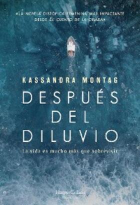 Montag |  Después del diluvio | eBook | Sack Fachmedien