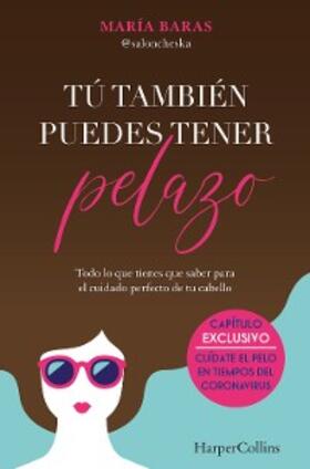 Baras |  Tú también puedes tener pelazo | eBook | Sack Fachmedien
