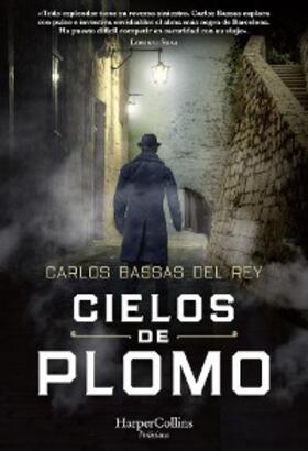 Bassas Del Rey |  Cielos de plomo | eBook | Sack Fachmedien