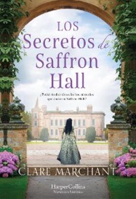 Marchant |  Los secretos de Saffron Hall | eBook | Sack Fachmedien