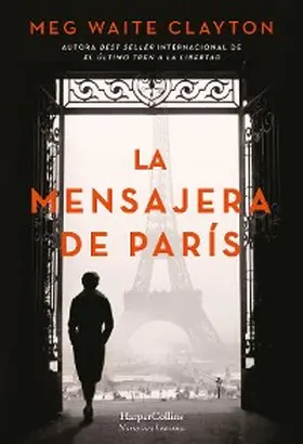 Waite Clayton |  La mensajera de París | eBook | Sack Fachmedien