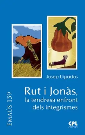 Lligadas Vendrell |  Rut i Jonàs, la tendresa enfront dels integrismes | eBook | Sack Fachmedien