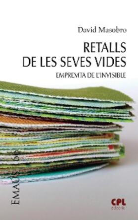 Masobro |  Retalls de les seves vides | eBook | Sack Fachmedien