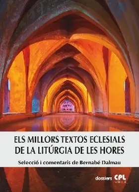 Dalmau |  Els millors textos eclesials de la Litúrgia de les Hores | eBook | Sack Fachmedien