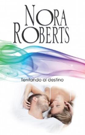 Roberts |  Tentando al destino | eBook | Sack Fachmedien