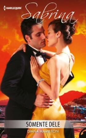 Hamilton |  Somente dele | eBook | Sack Fachmedien