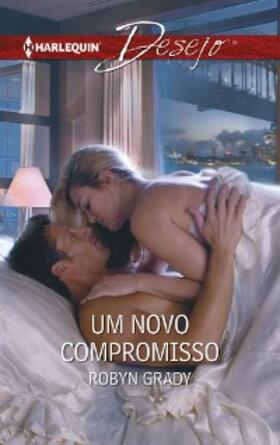 Grady |  UM NOVO COMPROMISSO | eBook | Sack Fachmedien