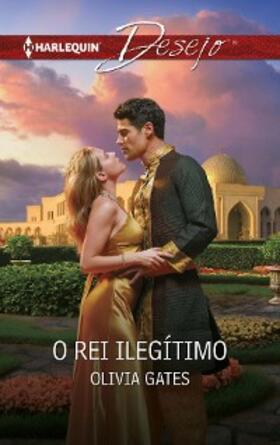 Gates |  O REI ILEGÍTIMO | eBook | Sack Fachmedien