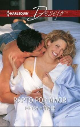 Hingle |  RAPTO POR AMOR | eBook | Sack Fachmedien
