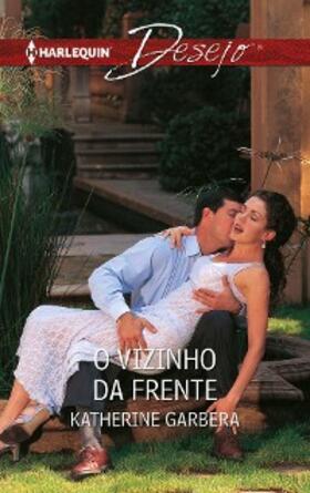 Garbera |  O VIZINHO DA FRENTE | eBook | Sack Fachmedien