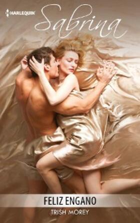 Morey |  Feliz engano | eBook | Sack Fachmedien