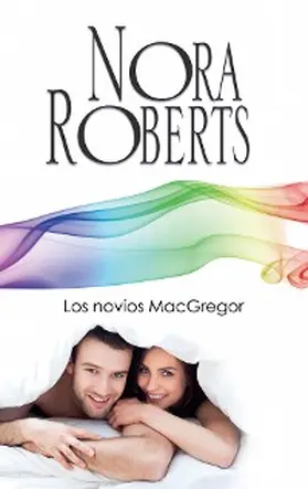 Roberts |  Los novios MacGregor | eBook | Sack Fachmedien