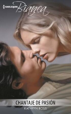 Ross |  Chantaje de pasión | eBook | Sack Fachmedien