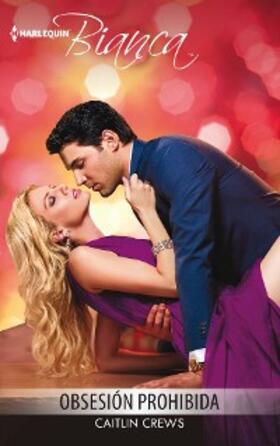 Crews |  Obsesión prohibida | eBook | Sack Fachmedien