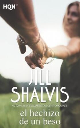 Shalvis |  El hechizo de un beso | eBook | Sack Fachmedien