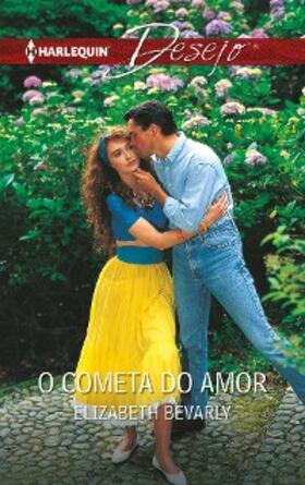 Bevarly |  O cometa do amor | eBook | Sack Fachmedien