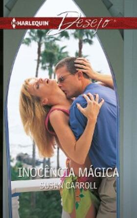 Carroll |  INOCÊNCIA MÁGICA | eBook | Sack Fachmedien