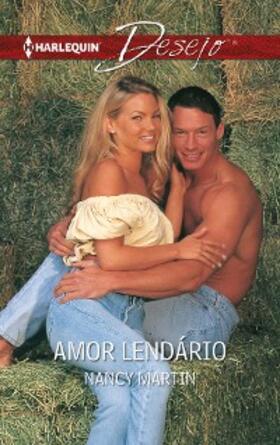 Martin |  AMOR LENDÁRIO | eBook | Sack Fachmedien