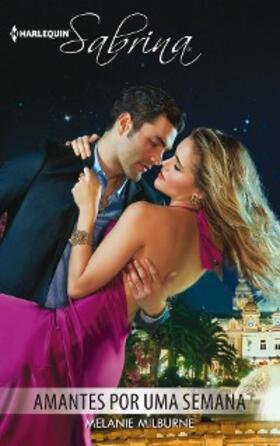 Milburne |  Amantes por uma semana | eBook | Sack Fachmedien