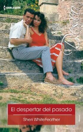 Whitefeather |  El despertar del pasado | eBook | Sack Fachmedien