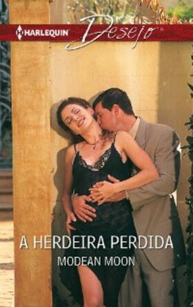 Moon |  A herdeira perdida | eBook | Sack Fachmedien