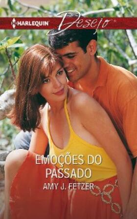 Fetzer |  EMOÇÕES DO PASSADO | eBook | Sack Fachmedien