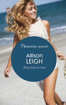 Leigh |  Regresso a casa | eBook | Sack Fachmedien