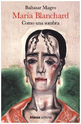 Magro |  María Blanchard : como una sombra | Buch |  Sack Fachmedien