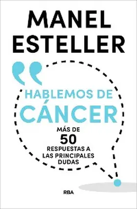 Esteller |  Hablemos de cáncer | eBook | Sack Fachmedien