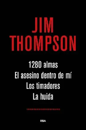 Thompson |  1.280 almas. El asesino dentro de mí. Los timadores. La huida. | eBook | Sack Fachmedien