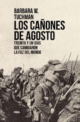 Tuchman |  Los cañones de Agosto | eBook | Sack Fachmedien