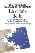 Ginzburg / Simonazzi / Guarascio |  La crisis de la eurozona | eBook | Sack Fachmedien