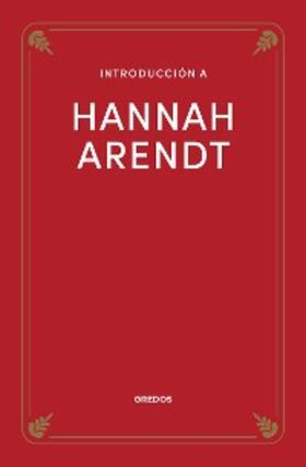 Serrano de Haro |  Introducción a Hannah Arendt | eBook | Sack Fachmedien