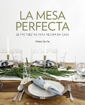 Sevilla |  La mesa perfecta | eBook | Sack Fachmedien