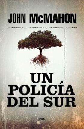 McMahon |  Un policía del sur | eBook | Sack Fachmedien