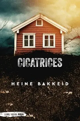 Bakkeid |  Cicatrices | eBook | Sack Fachmedien
