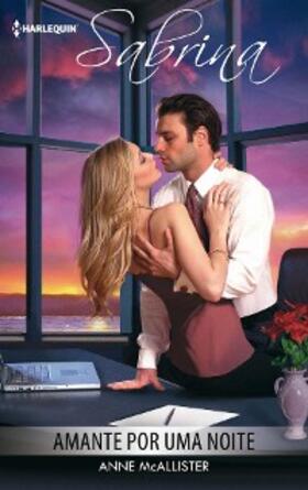 Mcallister |  Amante por uma noite | eBook | Sack Fachmedien