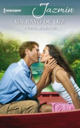 Harper |  Un rayo de luz | eBook | Sack Fachmedien