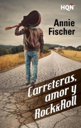 Fischer |  Carreteras, amor y Rock & Roll | eBook | Sack Fachmedien